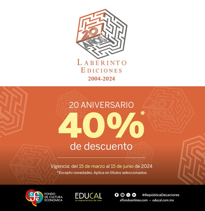 LibreriasEducal's tweet photo. Seguimos celebrando el 20 aniversario de #LaberintoEdiciones (@e_laberinto) con un 40% de descuento en sus títulos seleccionados.
*Vigencia hasta el 15 de junio del 2024. 🤩📚
#LeerTransforma
#RepúblicaDeLectores https://t.co/lrliNTuVKc