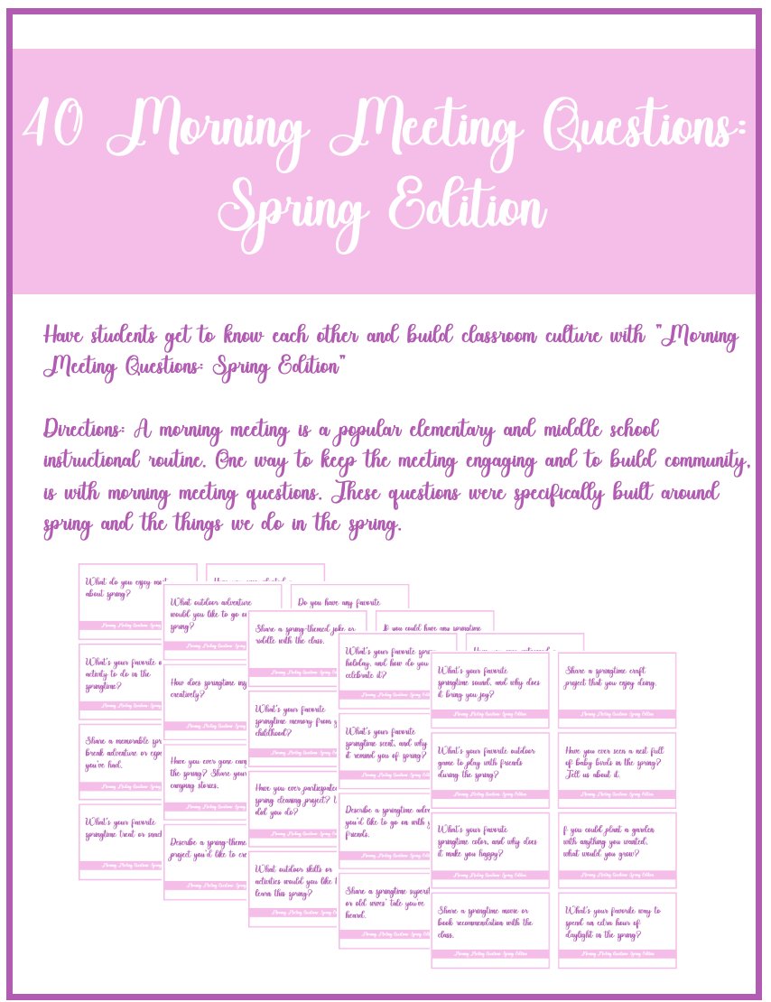 Posted are 40 Morning Meeting questions with a spring theme. Download for free from justtwoteachers.com/engagement-wel…