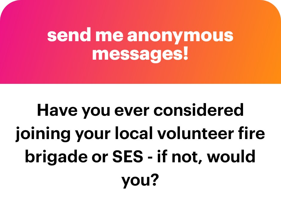 I grew up in regional Australia and hold the SES and RFS in high regard but I'm not suited to that type of work. I've volunteered in roles that make the most of my skills talking to people. Keeping people safe from danger requires many different abilities. ❤