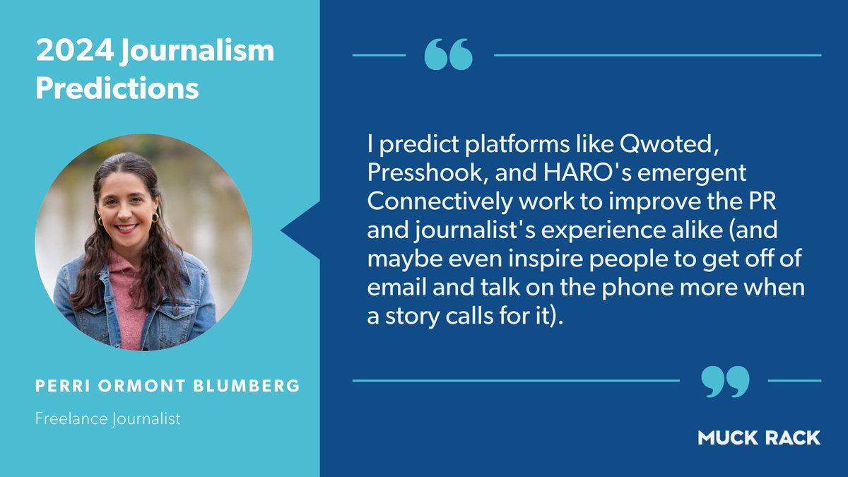muckrack's tweet photo. Platforms like @qwoted, @thepresshook and more will work to improve the PR and journalist experience in 2024, according to @66perristreet! Check out more journalism predictions here: https://t.co/8i6Bwkji8l https://t.co/MNXdtICod4
