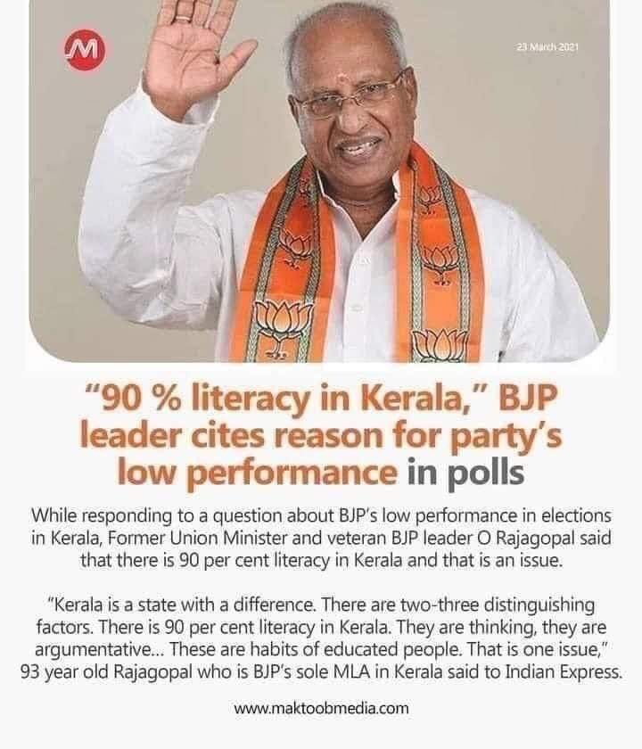 BJP leader explaining why Kerala won’t vote for it: literacy rates too high so people think for themselves.