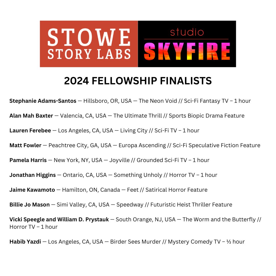jenthym's tweet image. @StoweStoryLabs and Studio SKYFIRE are excited to announce the finalists for the SKYFIRE Fellowship. View the announcement here: bit.ly/3VqAQ0Q. Congratulations to all the finalists. Best of luck in the final round!  #fellowship #screenwriting #genre #tv #film