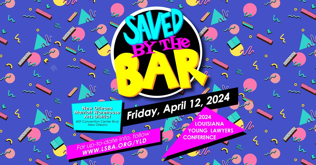 The LSBA Young Lawyers Division will host its 2024 Louisiana Young Lawyers Conference: Saved by the Bar on Friday, April 12th! OPEN TO YOUNG LAWYERS ONLY! Learn more or register now at lsba.org/goto/yldconfer…