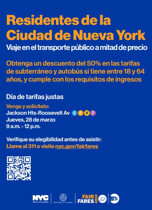 Tomorrow, March 28th, commuters between the ages of 18 to 64 are welcome to apply for a 50% discount on subway and bus fares at the Jackson Heights-Roosevelt Avenue Subway Station. You can check your eligibility at this link: nyc.gov/site/fairfares…