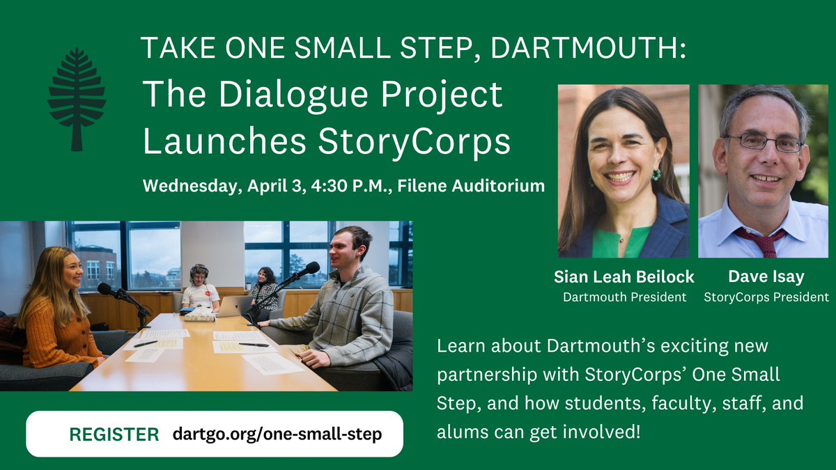 Join the Dialogue Project on Wednesday, April 3, at 4:30 p.m. in Filene Auditorium for @dartmouth's launch event with @StoryCorps' @OneSmallStepSC! 🚀 Learn more: bit.ly/3PApKmo