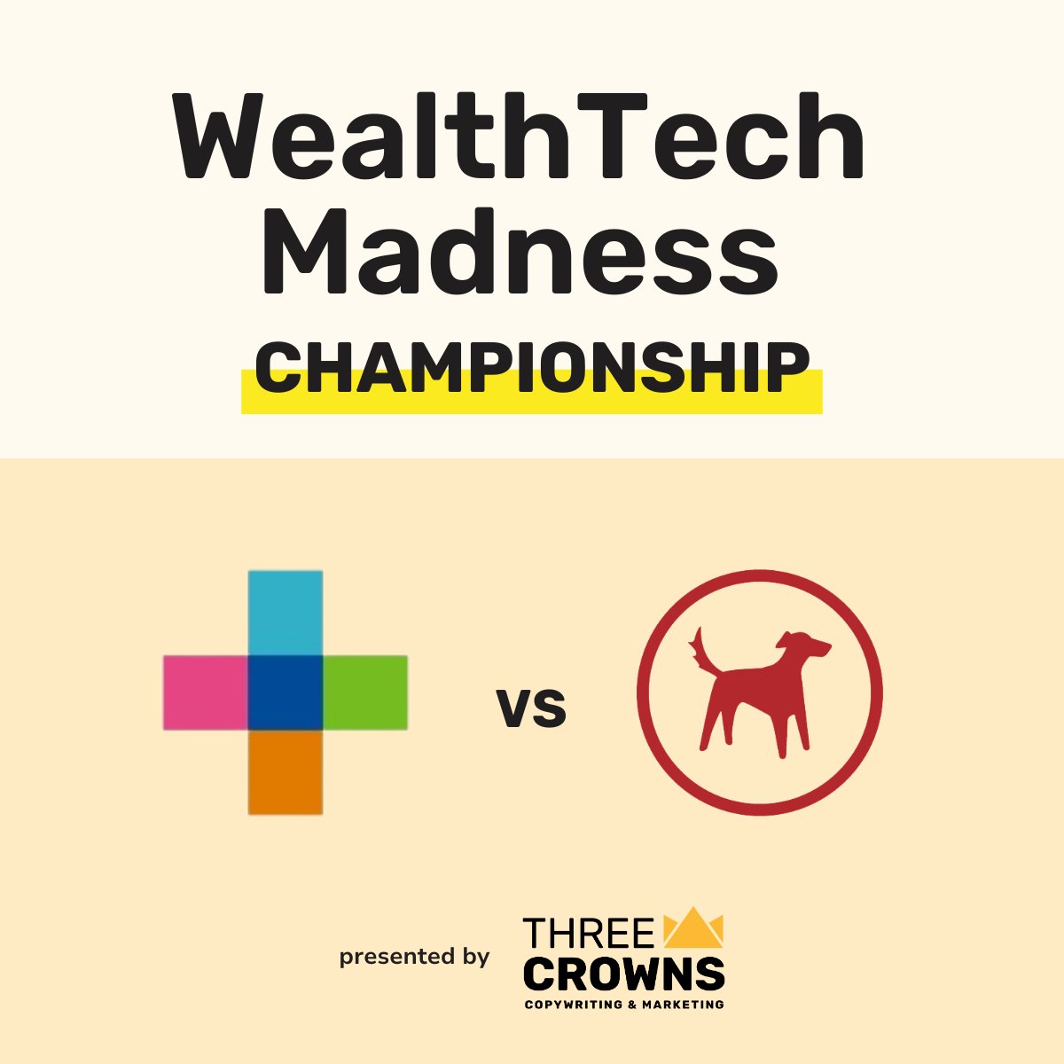 The #WealthTechMadness finals have arrived 🎉 Last year's champion @asset_map is back to defend their crown against the CRM with the lovable logo - @RedtailCRM You only get one vote and you have until Friday to cast it threecrownsmarketing.com/wealthtech-mad…