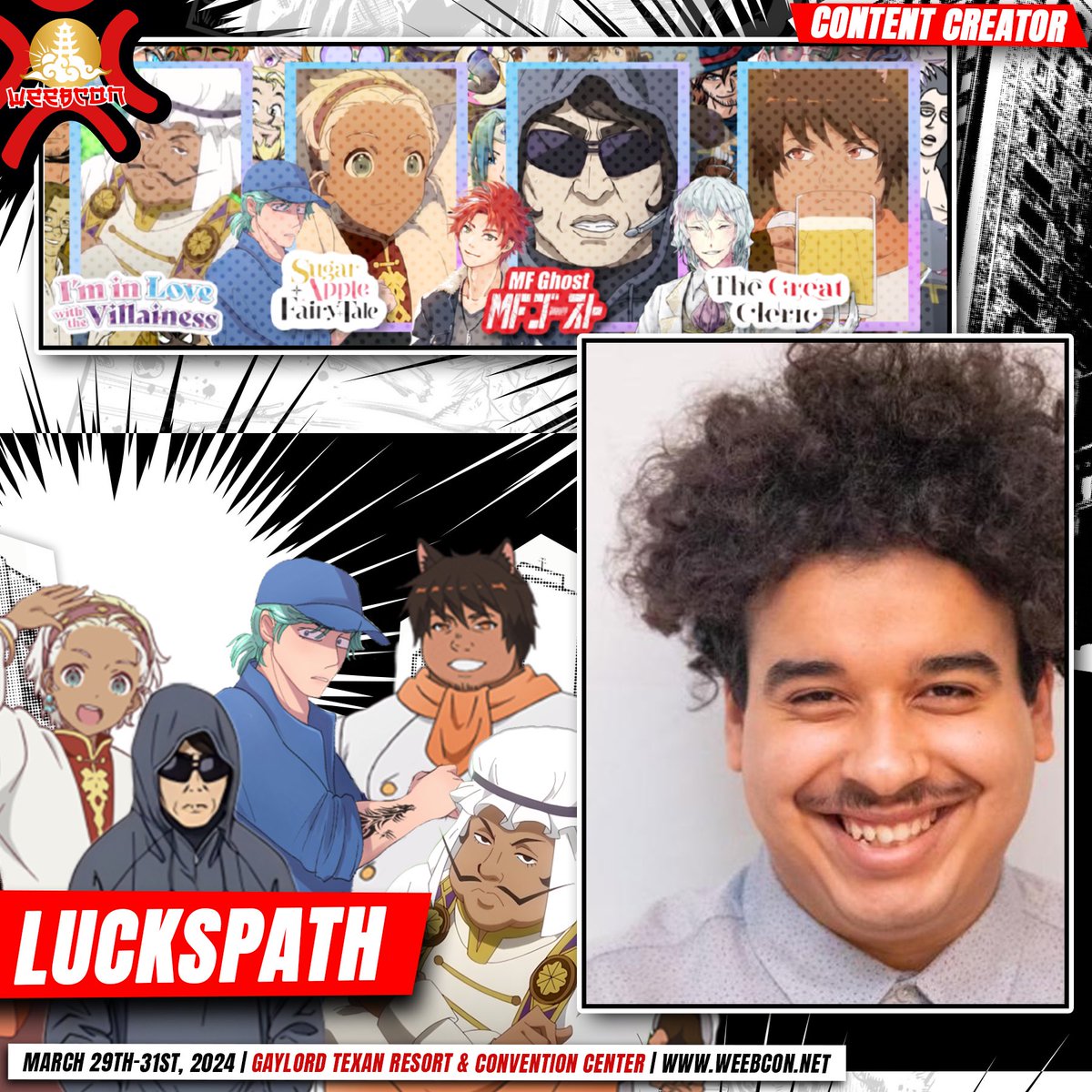 ⛅️CELEBRITY GUEST⛅️ Only the finest hosts at WeebCon 2024. Also joining us is @luckspath. He will be in attendance all three days leading panels and then interacting with attendees. This weekend ⛅️