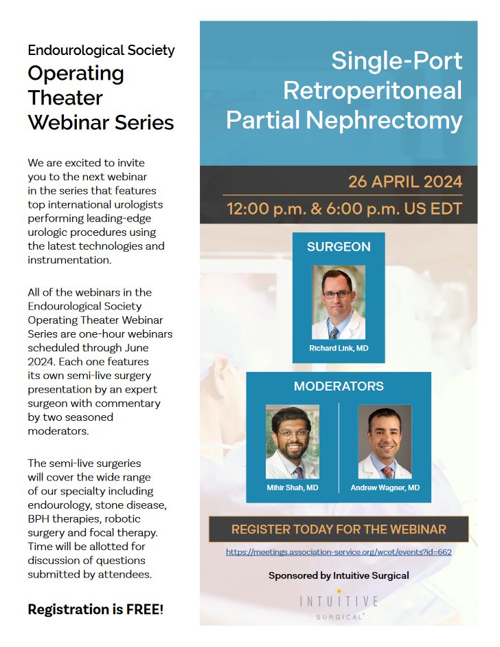 Join us for our Operating Theater Webinar Series, 1-hour semi-live surgery by experts! SP Retroperitoneal Partial Nephrectomy 👥 @RoboDocX @MihirShahMD Andrew Wagner 📆 Friday, April 26, 12:00 & 18:00 EDT Free registration: meetings.association-service.org/wcet/webinars Sponsored by @IntuitiveSurg