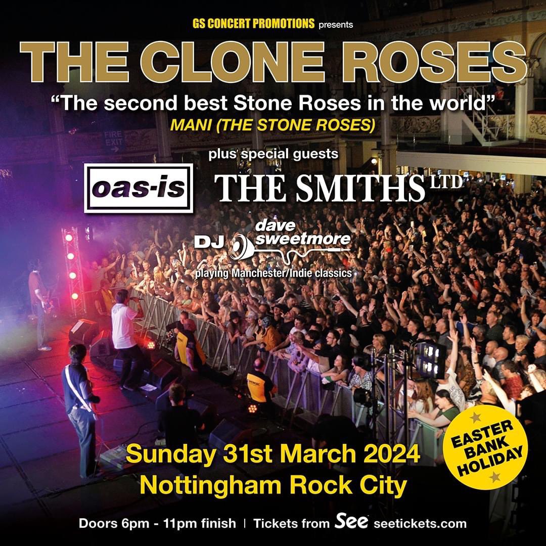 NOTTINGHAM! This Sunday at Rock City has completely sold out 👏 @thecloneroses @Oas_is_official @thesmithsltd #nottingham