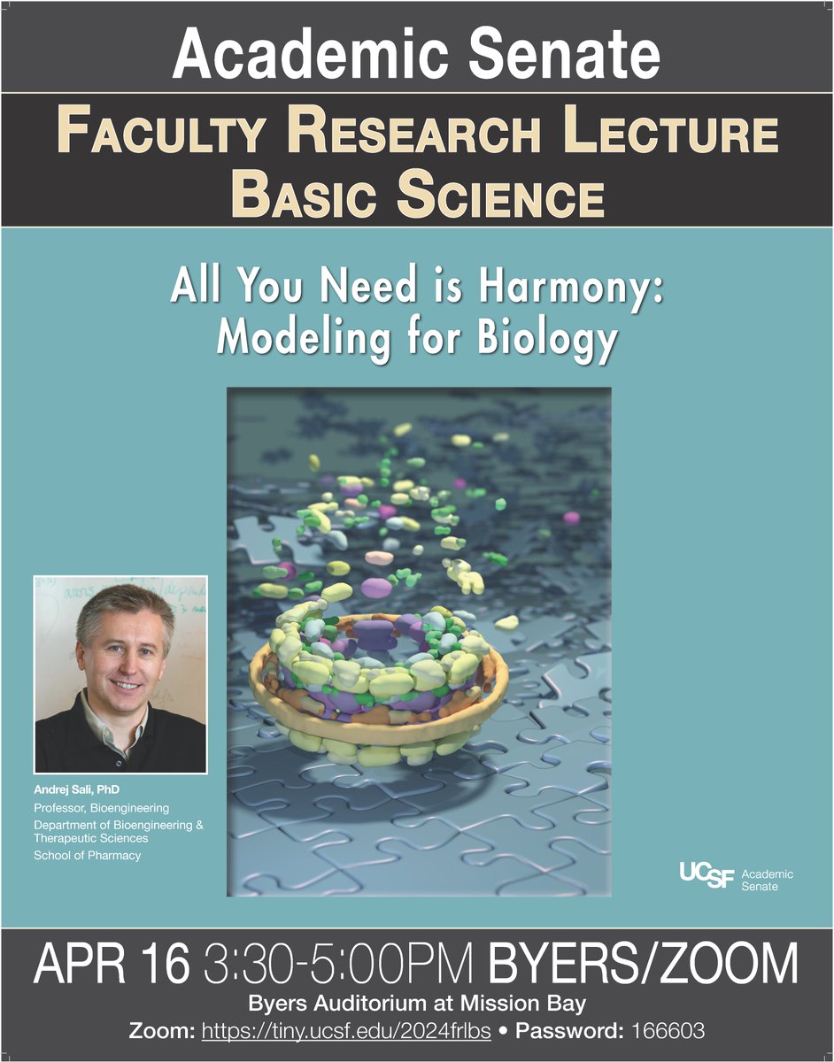 The @UCSFSenate's 66th Annual Faculty Research Lecture in Basic Science is being awarded to Andrej Sali @salilab_ucsf for his work on computational biology and integrative structure modeling! Attend his lecture on 04/16 at Mission Bay Campus. Learn more: calendar.ucsf.edu/event/academic…