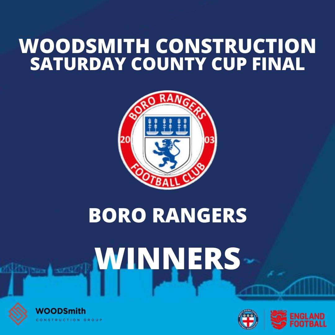 Congratulations to Boro Rangers on winning the WOODSmith Construction North Riding Saturday County Cup