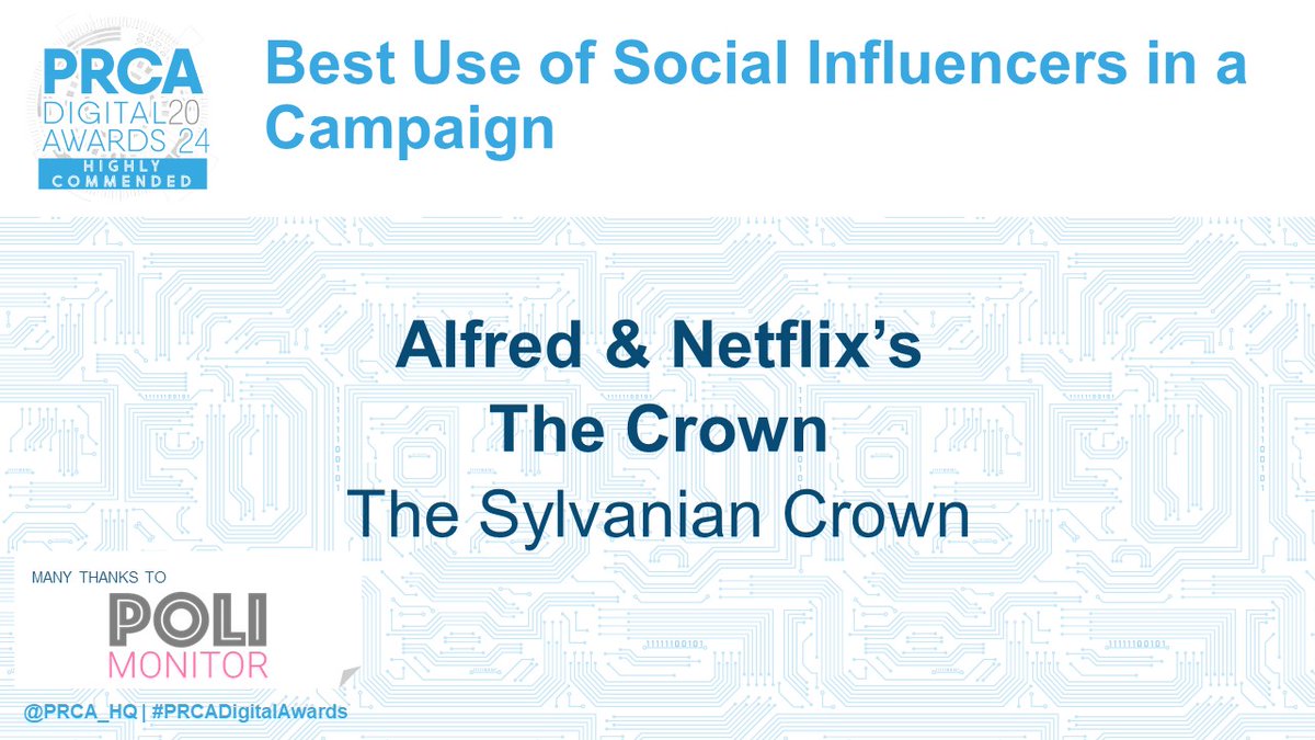🎇Our Highly Commended Award for the Best Use of Social Influencers in a Campaign sponsored by <a href="/Poli_Monitor/">PoliMonitor</a> goes to <a href="/WeAreAlfred/">Alfred</a> and <a href="/TheCrownNetflix/">The Crown</a>! Congratulations! #PRCADigitalAwards