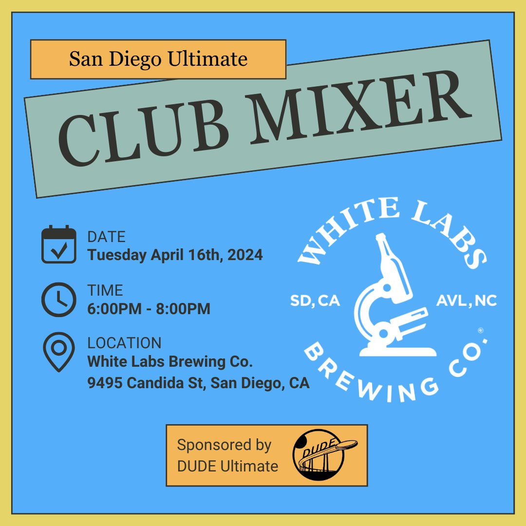 Calling all San Diego Ultimate Frisbee enthusiasts and potential club players! 🥏 Join us for the San Diego Ultimate Club Mixer at White Labs Brewing Co. on April 16th, 6-8pm. 🌟 Mix, mingle, and connect with fellow club players and potential teammates.