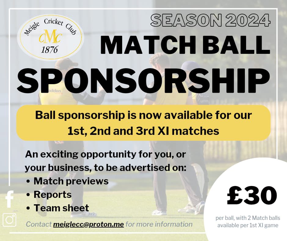 An exciting opportunity to sponsor Meigle Cricket Club 💛🖤

MCC are offering individual player sponsorship and match ball sponsorship.

Have your business, company or name published on team sheets, social media posts and individual player performances throughout the season.