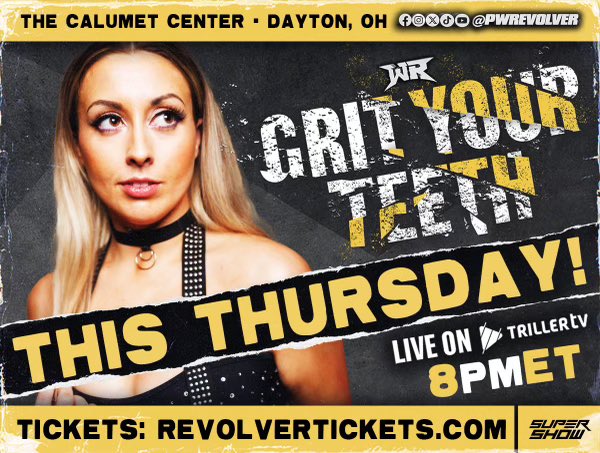 I hope you’re ready. I am. This Thursday. #RevolverGRIT Dayton, OH - 8pmET LIVE on @fitetv+ 🎟️ RevolverTickets.com 📺 trillertv.com/watch/wr-grit-…