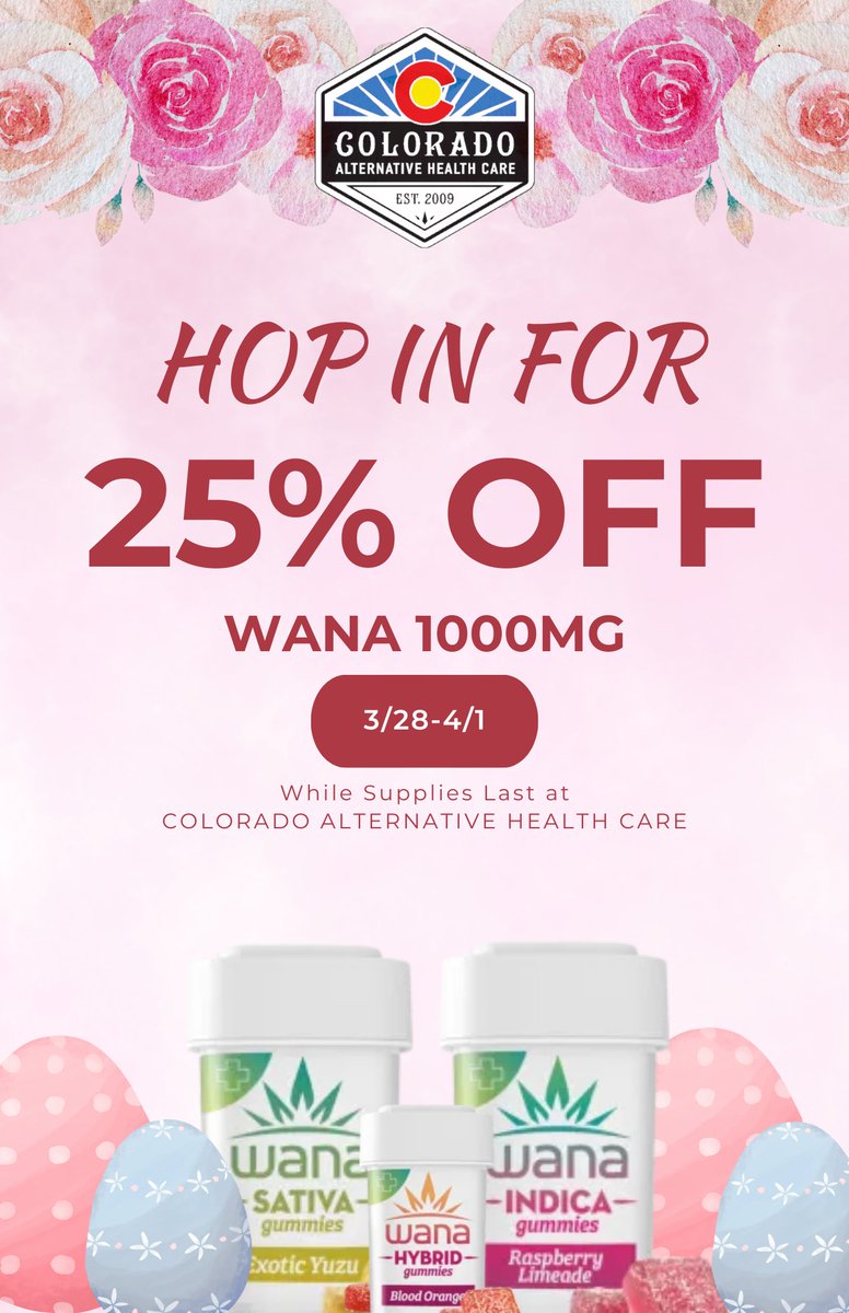 Get your adult gummy game on this Easter with Wana! 🍬
⚠Valid CO MMJ Card Required

Hashtags go here:
#ColoradoAlternative #InfusedTreats #WellnessJourney #WanaGummies #GummyDeals #CannabisEdibles #SweetDiscounts #CBDGummies #THCGummies #CannabisCommunity #MedicatedGummies