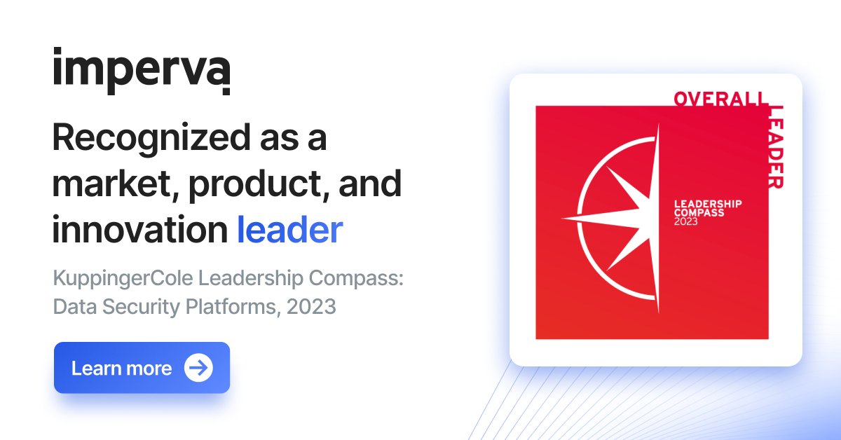 Imperva is positioned as a market, product, and innovation leader in the 2023 @kuppingercole Leadership Compass for Data Security Platforms. Learn what sets our offering apart from the market: okt.to/3MFoHI #DataSecurity #DataProtection #Cybersecurity