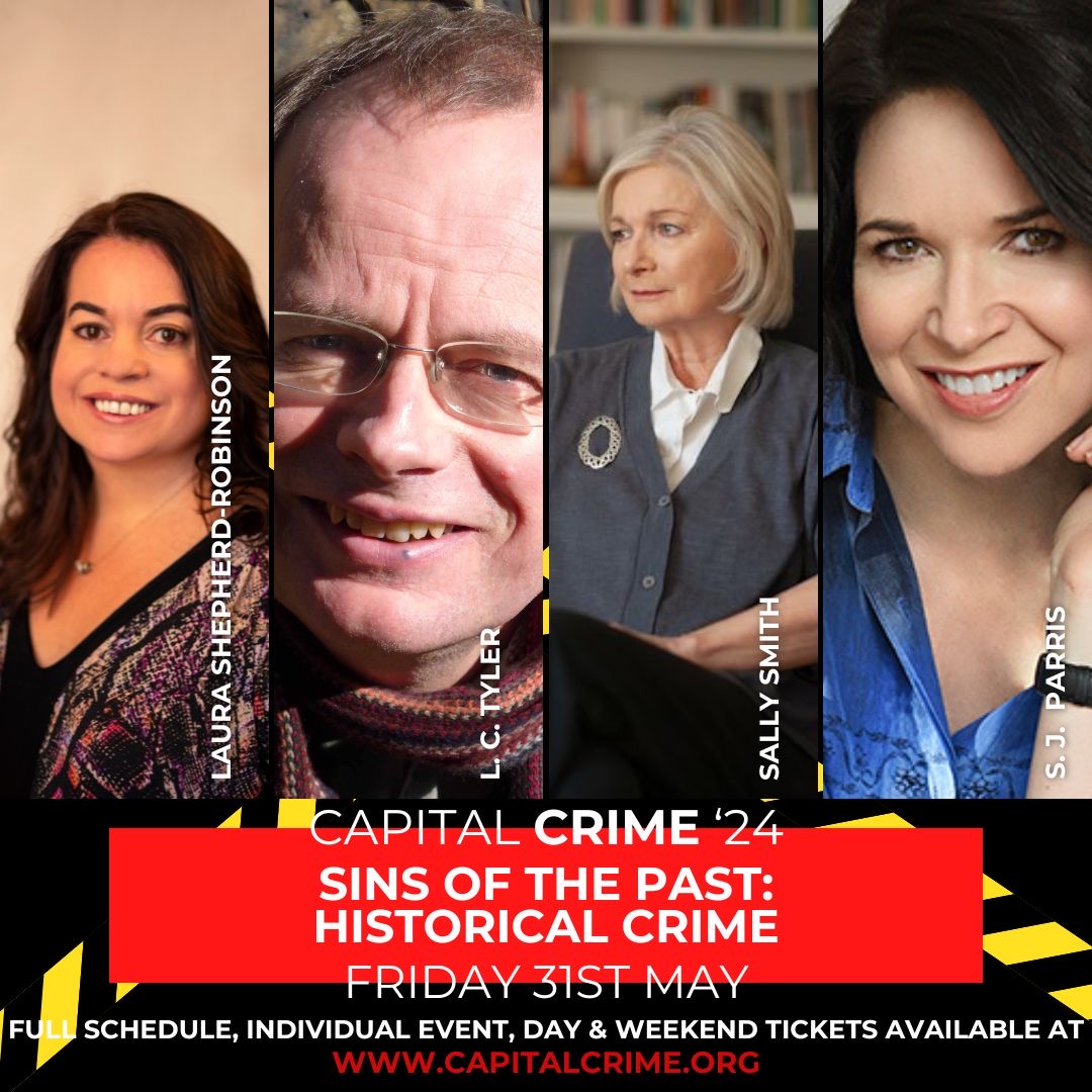 Very much looking forward to my Sins of the Past panel at @CapitalCrime1 on 31 May, with Laura Shepherd-Robinson, Sally Smith and S J Parris! Full details of tickets here of #CapitalCrime24 here: capitalcrime.org/shop