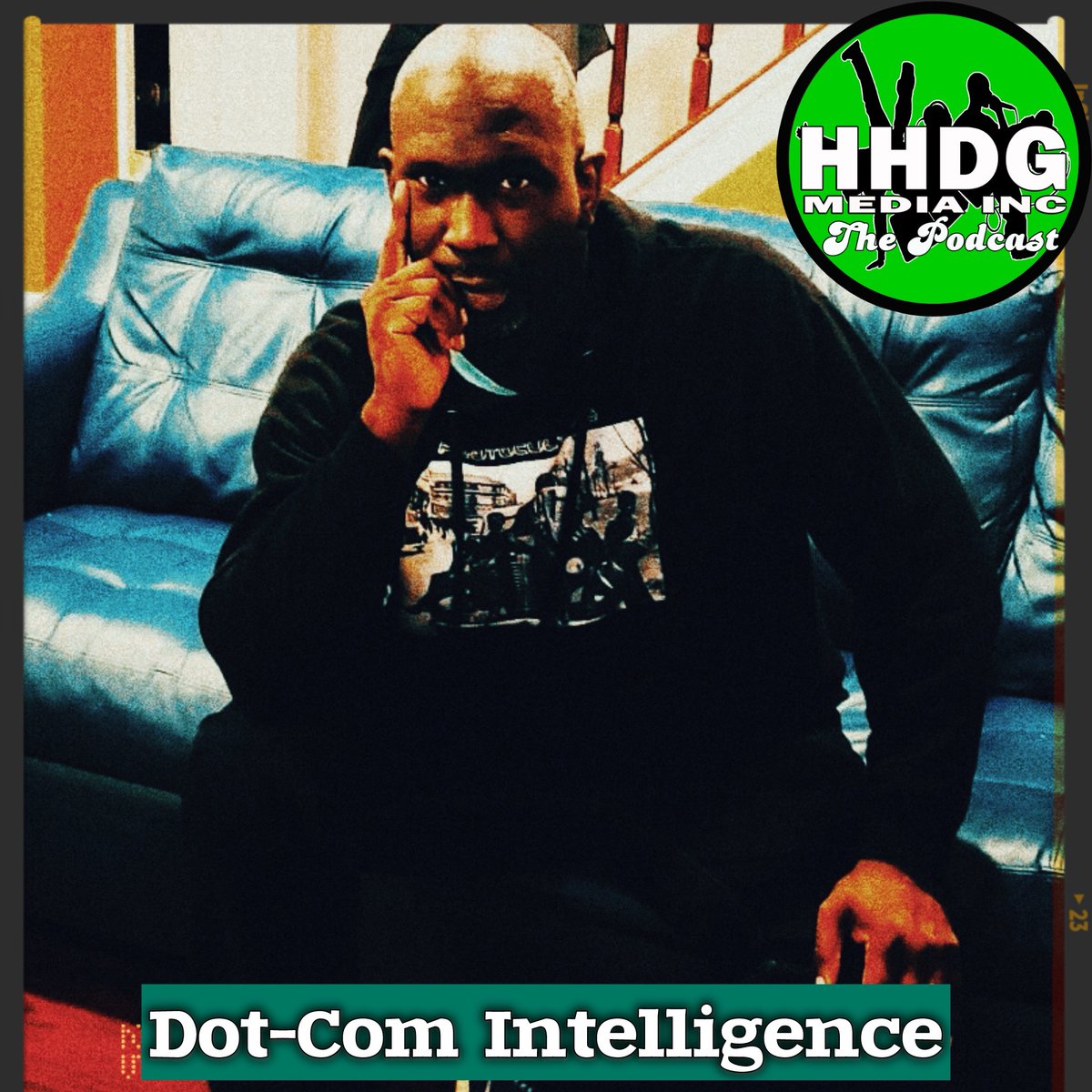 TONIGHT 3/27/24 AT 9PM EST ON @HHDGMediaInc THE PODCAST OUR GUEST IS @Dotintell19

WATCH & COMMENT LIVE VIA YOUTUBE youtube.com/live/S9662oIkg…

 #HHDGMEDIAINC #DOTCOMINTELLIGENCE #INTERVIEW #PODCAST #PRODUCER #IAMNOTYOURNEGRO #EMCEE #PGCOUNTY #MEDIA #XDECADE #HIPHOP #WIKIHHDG