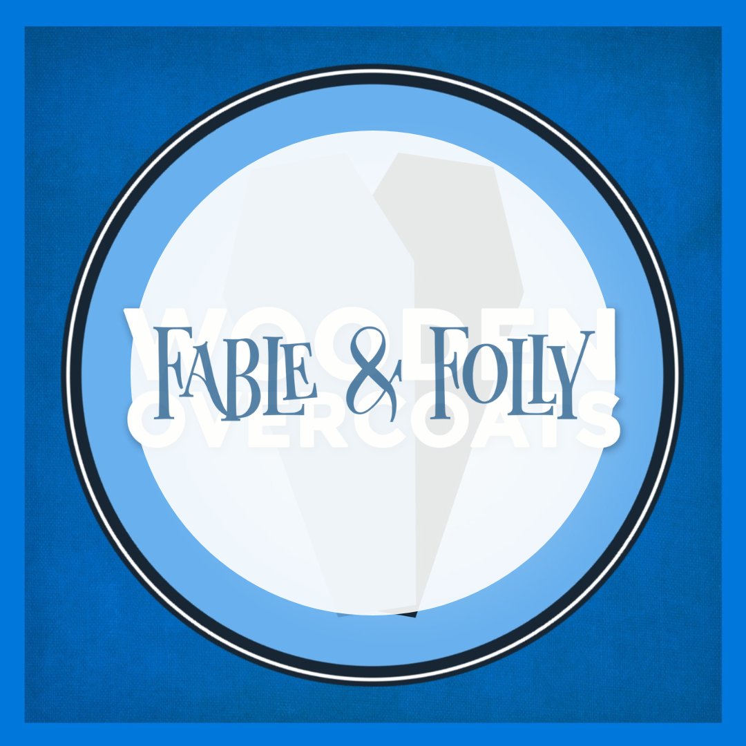 We are beyond chuffed, utterly ecstatic to welcome a veritable audio drama icon to the network: <a href="/OvercoatsWooden/">Wooden Overcoats</a> is officially a member of Fable and Folly! It's always a great time to relisten to this award-winning black comedy at pod.link/1039662268