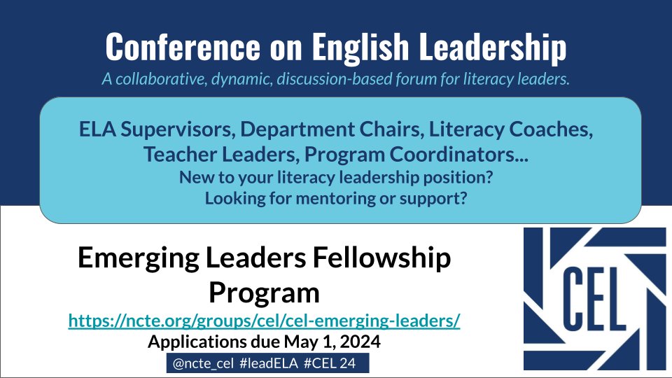 Are you a current K-university level English leader who has been working in a new leadership position for 1-3 years? CEL’s Emerging Leaders Fellowship program is for you! Apply today ncte.org/groups/cel/cel…