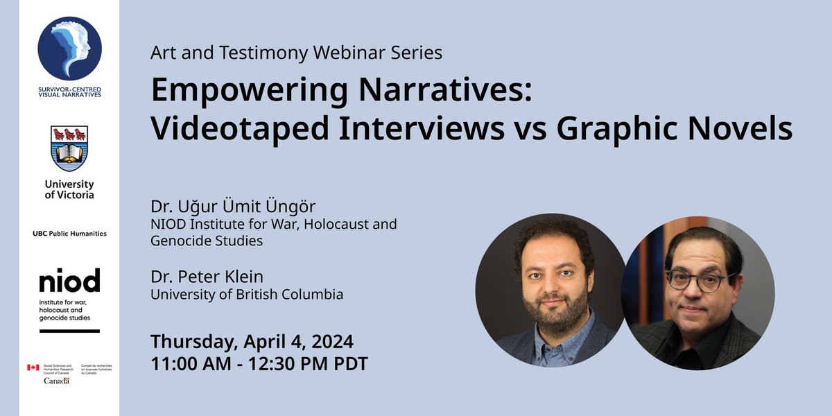 Join us and @SCVNarratives for our fourth webinar, 'Empowering Narratives: Videotaped Interviews vs Graphic Novels' in our 2024 Art and Testimony series. @ugur_umit_ungor and @peterwklein consider videotaped interviews vs graphic novels. RSVP here: publichumanities.ubc.ca/events/event/e…