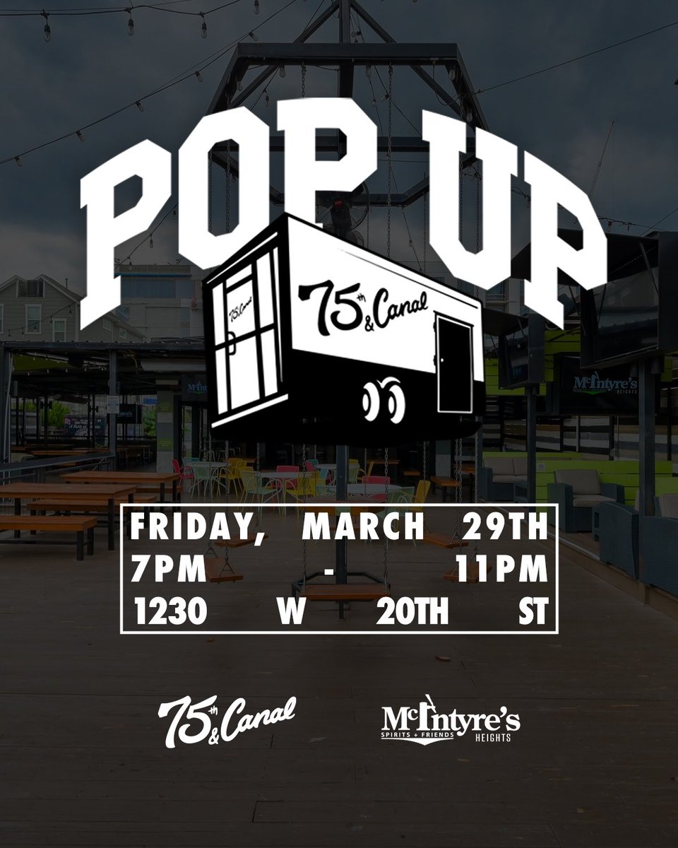 Canal Street Vic (@canalstvic) on Twitter photo The <a href="/75thnCanalCo/">75th & Canal Co®</a> mobile storefront will be posted at McIntyre’s in the Heights this Friday night from 7 PM - 11 PM The <a href="/75thnCanalCo/">75th & Canal Co®</a> mobile storefront will be posted at McIntyre’s in the Heights this Friday night from 7 PM - 11 PM