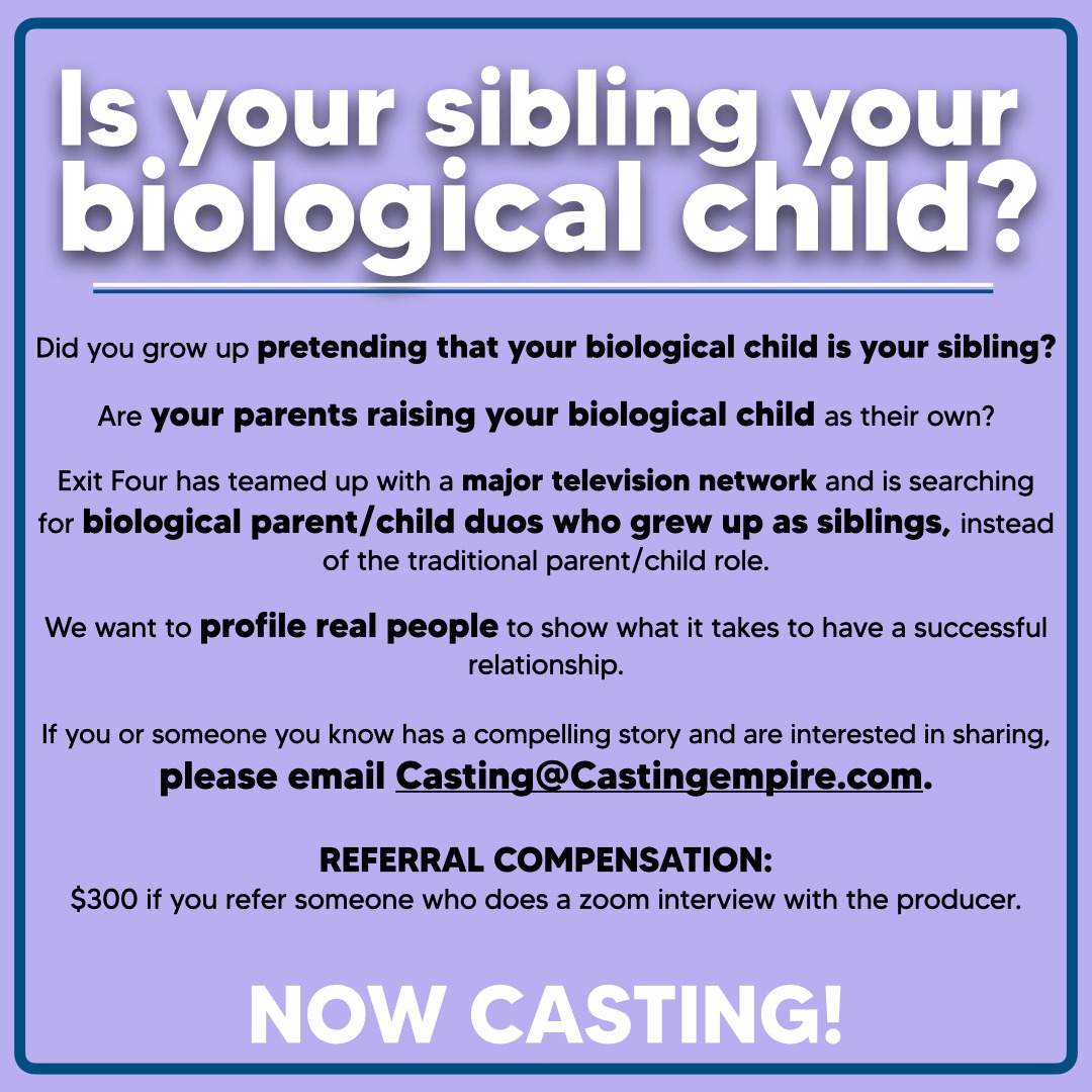 Casting Call: Is Your Sibling Your Biological Child? Have you lived the extraordinary truth of raising your child as your sibling? If your family story is unique, we want to hear from you! Dive into the details & apply at AuditionList.io #CastingCall #FamilySecrets