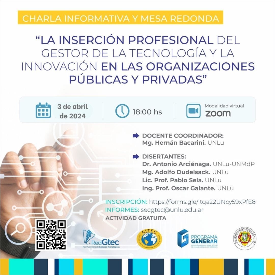RadarVTIC's tweet image. 🗓️Charla Informativa y Mesa Redonda: “La inserción profesional del Gestor de la Tecnología y la Innovación en las organizaciones públicas y privadas”
Especialización en Gestión de la Tecnología y la Innovación de la UNLu miércoles 3 de abril  a las 18hs, vía Zoom.
#GTEC #UNLu