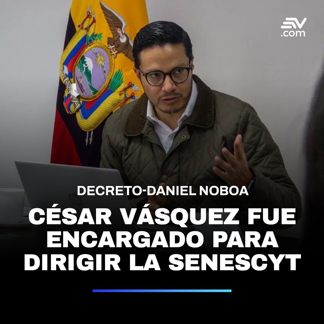 #Noticias | 📢 Con la suscripción del Decreto Ejecutivo número 208, el presidente Daniel Noboa encargó la Senescyt a César Augusto Vásquez Moncayo.

Más detalles ➡ bit.ly/3vF3iBz
