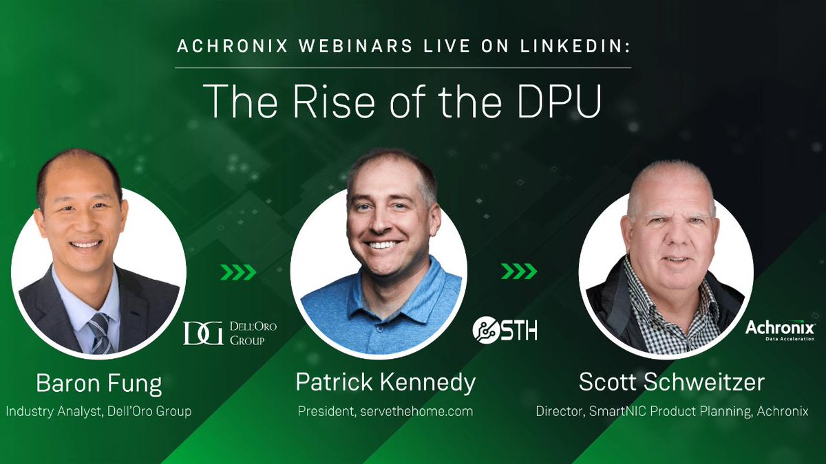 Join us on LinkedIn Live to discuss 'The Rise of the #DPU'! Dive deep into Data Processing Units (DPUs) with moderator, industry experts from @AchronixCorp, @ServeTheHome, and our data center analyst Baron Fung linkedin.com/events/webinar…