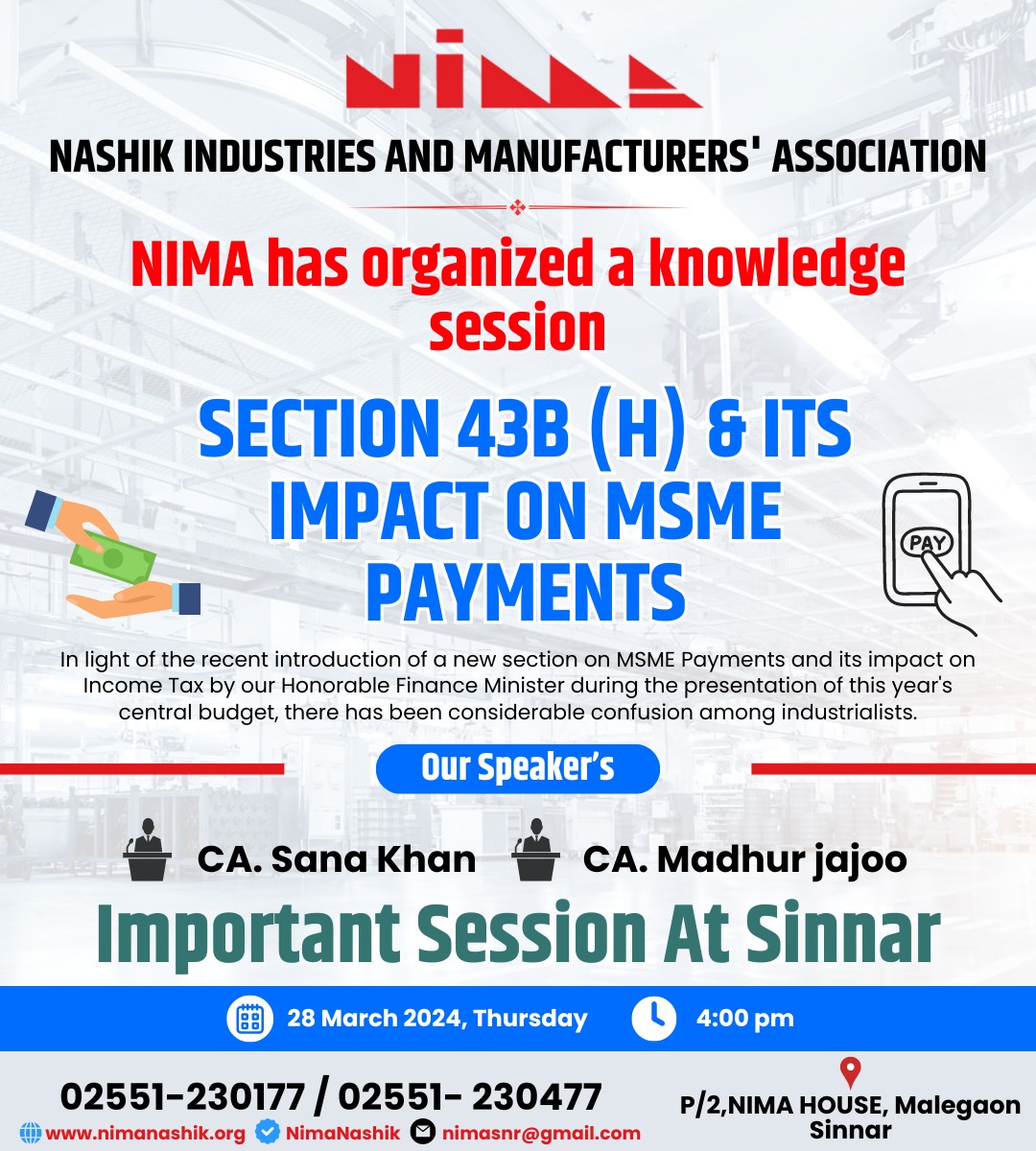 NIMA has organized a knowledge session on the topic: SECTION 43B (H) & ITS IMPACT ON MSME PAYMENTS Date: 28th March 2024 Time: 4:00 PM Venue: NIMA House, Malegaon, Sinner #nima #nimanashik #session #sinnar
