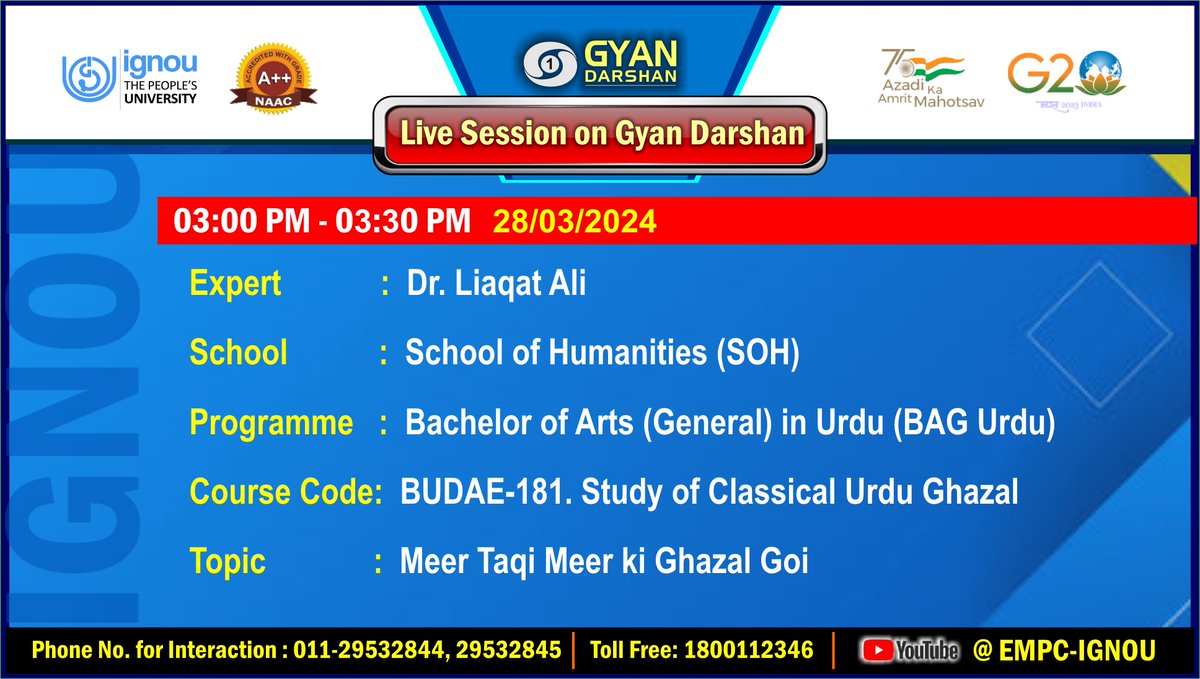 Students of Bachelor of Arts (General) in Urdu (BAG Urdu) may watch the Programme on 'Meer Taqi Meer ki Ghazal Goi' on IGNOU #GYANDARSHAN on 28th March, 2024  at 3:00 PM-3:30 PM and interact with Expert.