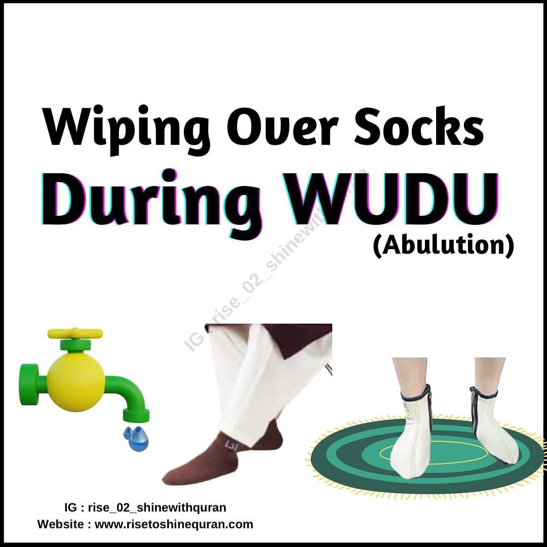 About Wiping Over The Socks During Ablution...

THREAD