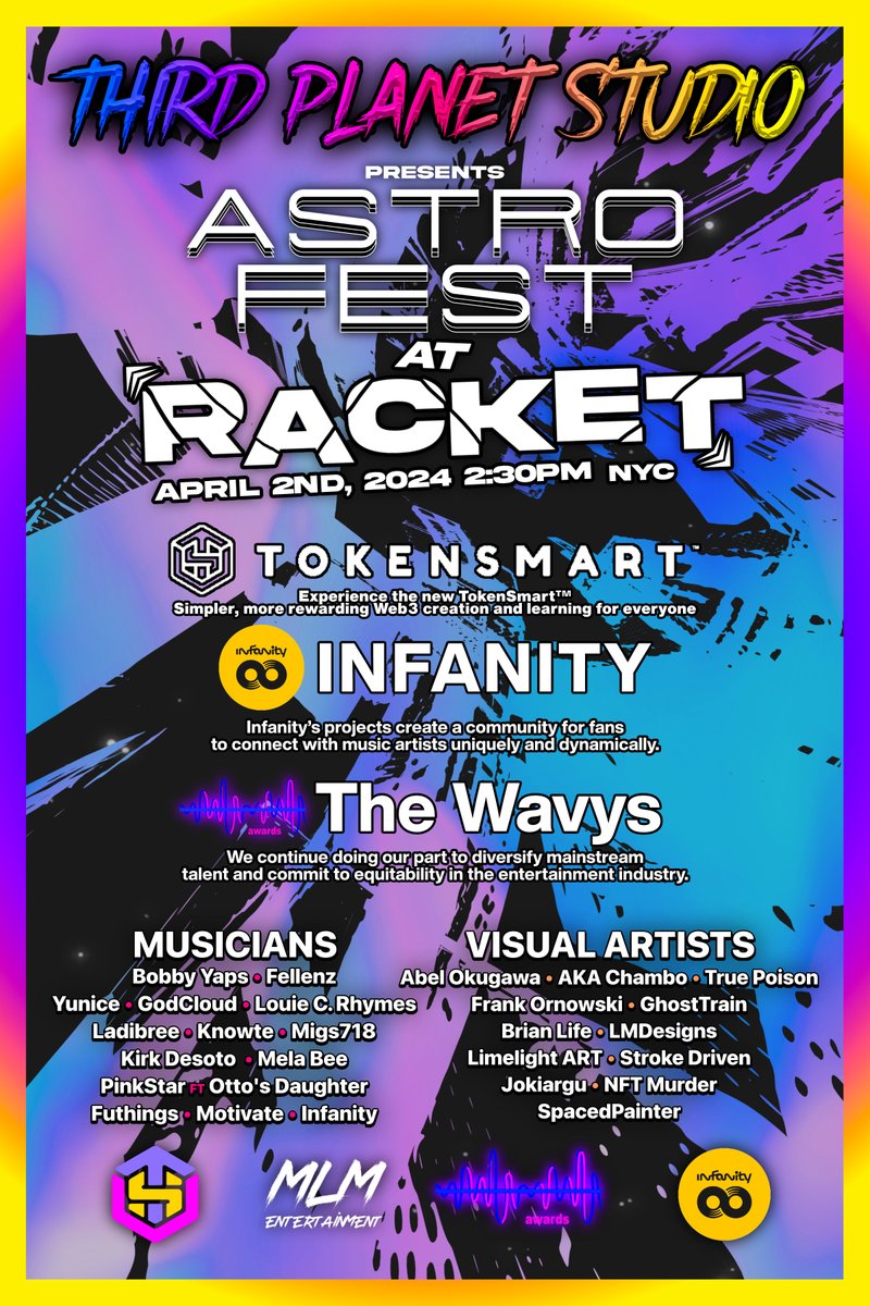 Some minor changes but LFGOOOO! 🚀 Join us on April 2nd for ASTRO FEST 2024, as Third Planet Studio kicks off the week of NFT.NYC, with partners @nftsmart @thewavyawards and @Infanity! 📷 Free admission! Enjoy 10+ hours of live music, Live Painting,