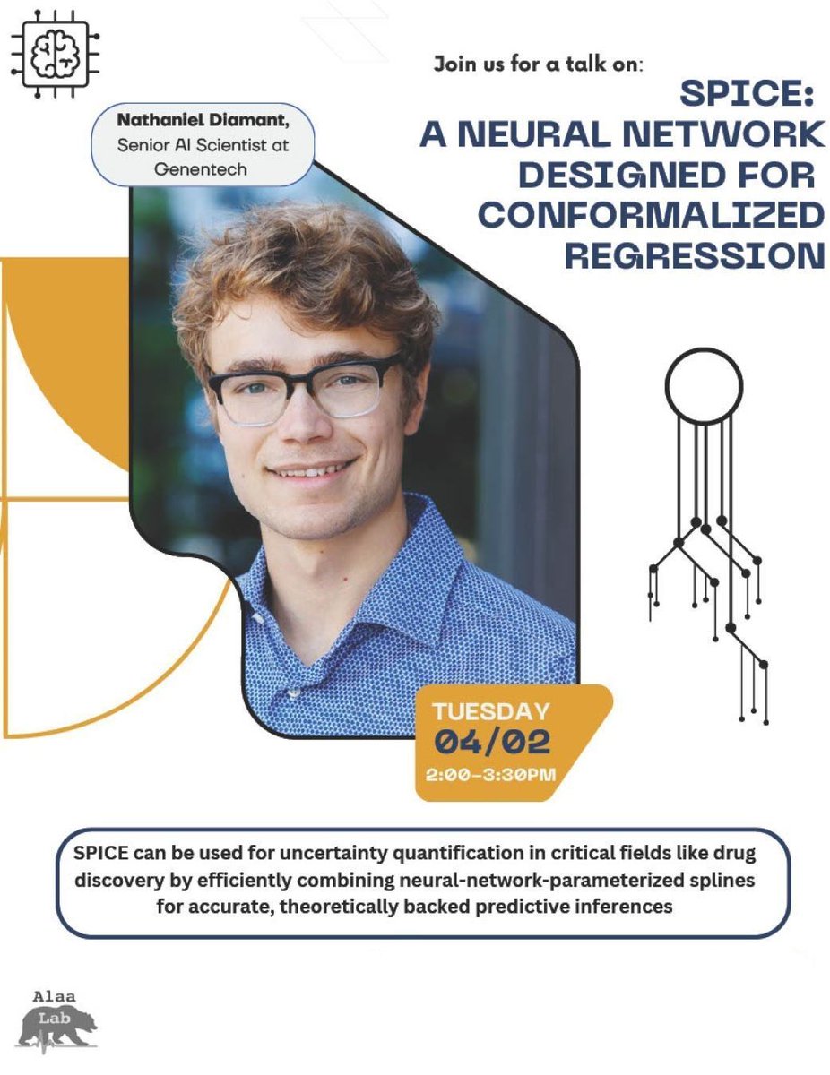 Conformal prediction enthusiasts! April 2, 2-3:30 PM PT. Join @_ahmedmalaa lab's Rising Star series to hear Nathaniel Diamant, Senior AI Scientist @Genentech, discuss SPICE, a neural network designed for conformalized regression. Via Zoom: RSVP here: buff.ly/4cAzIxH