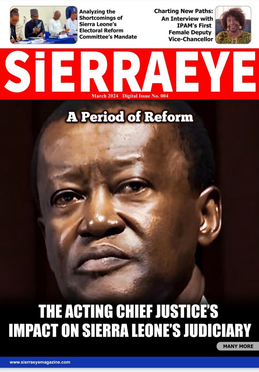 Out next week, the latest edition of Sierraeye Digital Magazine featuring stories on Judicial Reforms Under the New Acting Chief Justice - A Period of Reform, an exclusive interview with @micm80, the trailblazing first female Deputy Vice-Chancellor at one of the University of