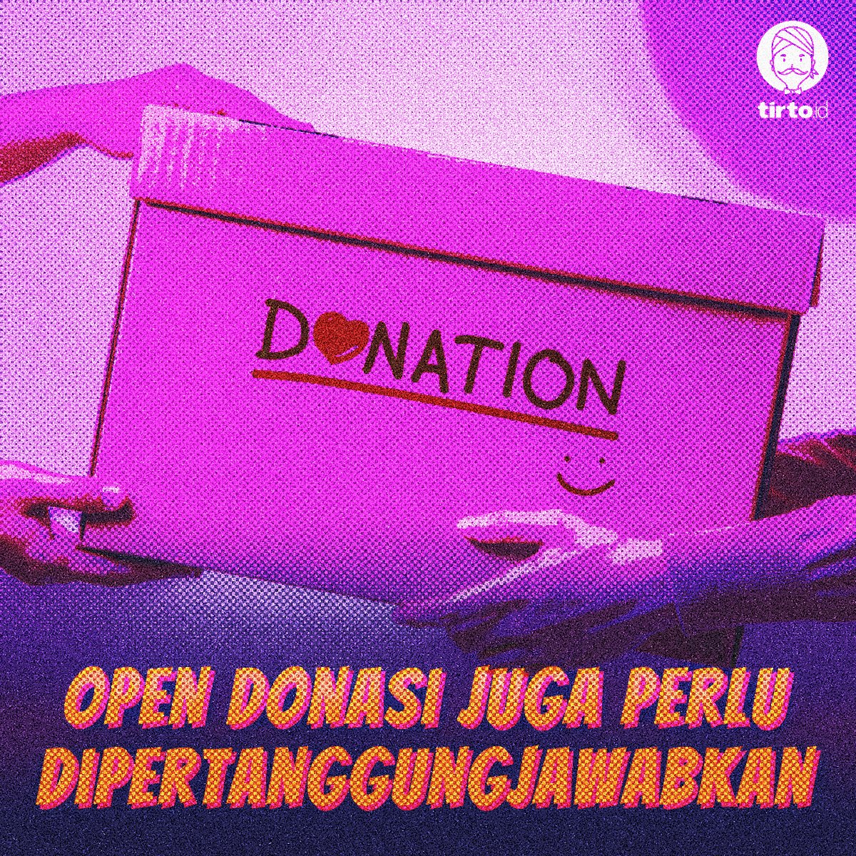 TirtoID's tweet photo. Open donasi alias opdon ada di mana-mana. Banyak yang ingin membantu, tapi beneran nih ya opdon? Bener butuh donasi kan? #UtasMild #OpenDonation #OpenDonasi #Opdon https://t.co/Jn47t3YsB9