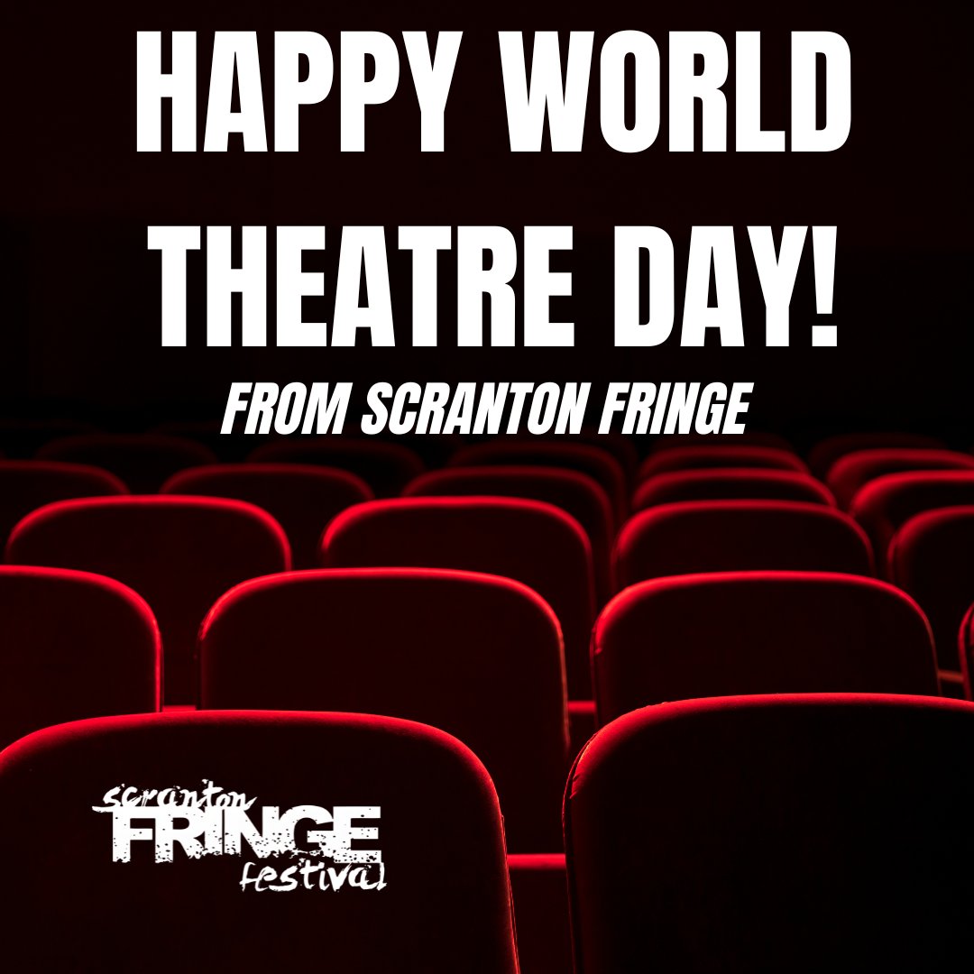 ScrantonFringe's tweet photo. Happy #WorldTheatreDay2024 from Scranton Fringe!

Visit our site - https://t.co/8fgQfApJY9 - to learn more about our work and to apply to the 2024 #ScrantonFringe Festival! 

#WorldTheatreDay #Theatre #Theater #FringeFestival #Scranton #ScrantonPA https://t.co/2Cvxt5k5bK