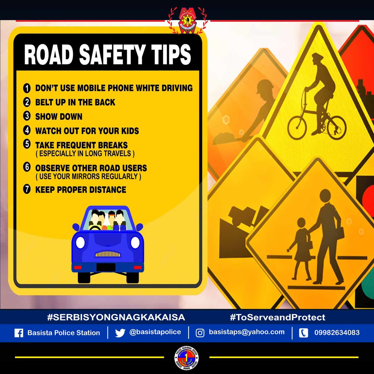 Road Safety Tips
#SERBISYONGNAGKAKAISA
#ToServeAndProtect
#PNPKakampiNyo
#LagingHandangMaglingkod