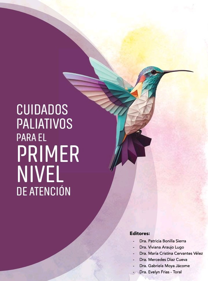 Quiero expresar mi gratitud a la Universidad Técnica Particular de Loja (UTPL), la Asociación Latinoamericana de Cuidados Paliativos y la Asociación Ecuatoriana de Cuidados Paliativos por la realización de la primera edición gratuita del 'Libro de Cuidados Paliativos para el.....