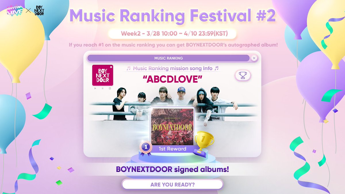 RhythmHive_twt's tweet image. 🎈 Music Ranking Festival #2🎈

🏆️Be the #1 in 2nd week mission ranking! 🏆️
Achieve it and win BOYNEXTDOOR's autographed album!

[Week2 Event Period] 🧐
10:00, March 28, 2024 – 23:59, April 10, 2024 (KST)

▶ linktr.ee/RhythmHive

#RhythmHive #리듬하이브 #リズムハイブ…