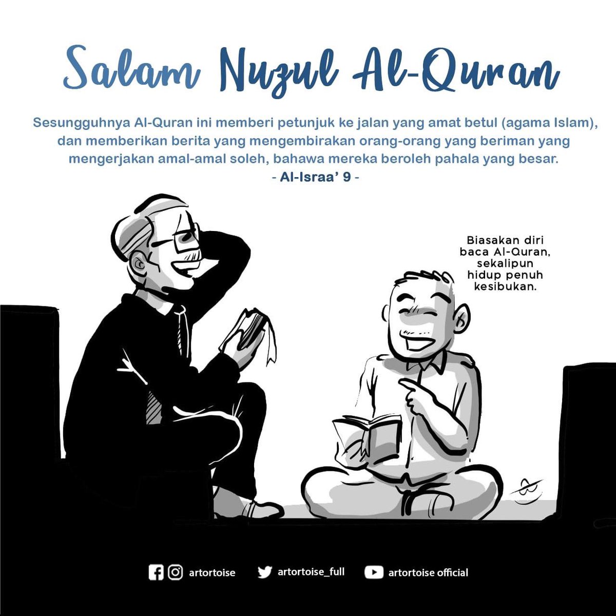 Salam Nuzul Al-Quran dari kami Artortoise!

#NuzulAlQuran #artortoiseMY #throwback