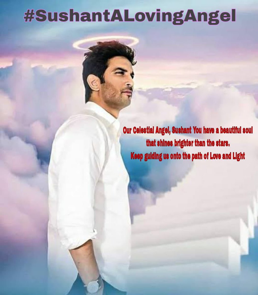 When angels visit us, we do not hear the rustle of wings, nor feel the feathery touch of the breast of a dove, but we know their presence by the love they create in our hearts. Sushant indeed is Our Loving angel, a messenger of God #SushantALovingAngel