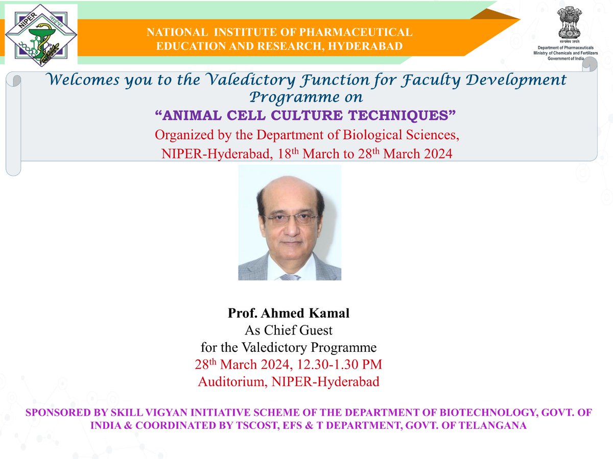 NIPERHyd's tweet photo. @NIPERHyd warmly welcomes Dr. Ahmed Kamal, Emeritus Professor at @bitspilaniindia , Hyderabad &amp; Consultant- #TSCOST as Chief Guest for the Valedictory programme.

March 28, 2024  12:30 PM IST, Auditorium, NIPER Hyderabad 

@Pharmadept #ftp #traning #facultydevelopmentprogram https://t.co/6Nx40BqSXm