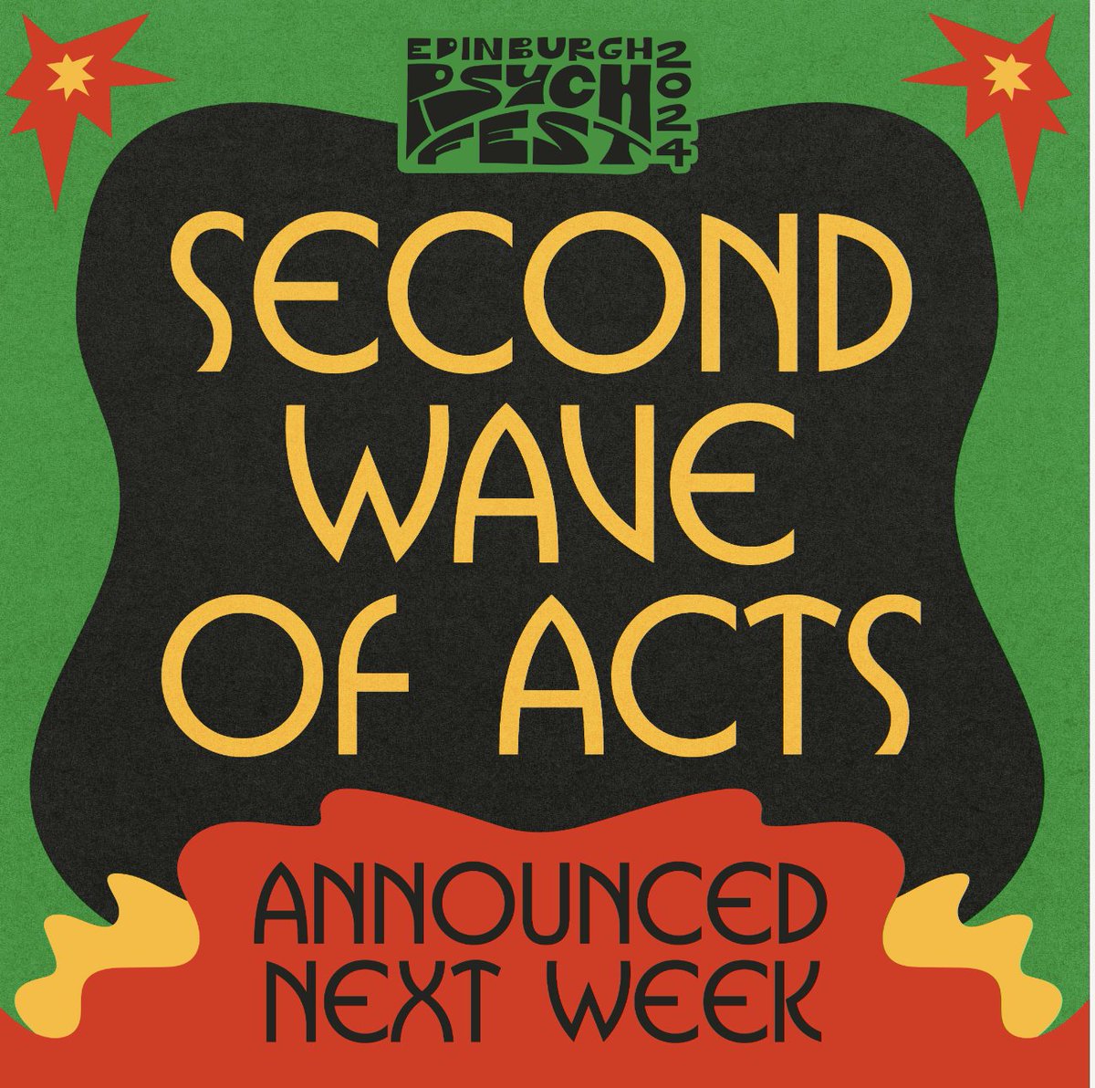 Second wave of acts coming next week ... edinburghpsychfest.com