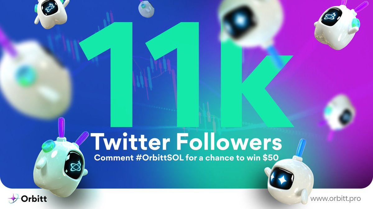 🎉 With 11,000 Twitter followers strong, we're launching into the next phase of our journey! 🚀 

To celebrate, we're giving away $50 to one lucky #OrbittSOL supporter.

👉 Here's how to enter:
1️⃣Follow us (if you haven't already!)
2️⃣Like &amp; RT this tweet
3️⃣Comment #OrbittSOL