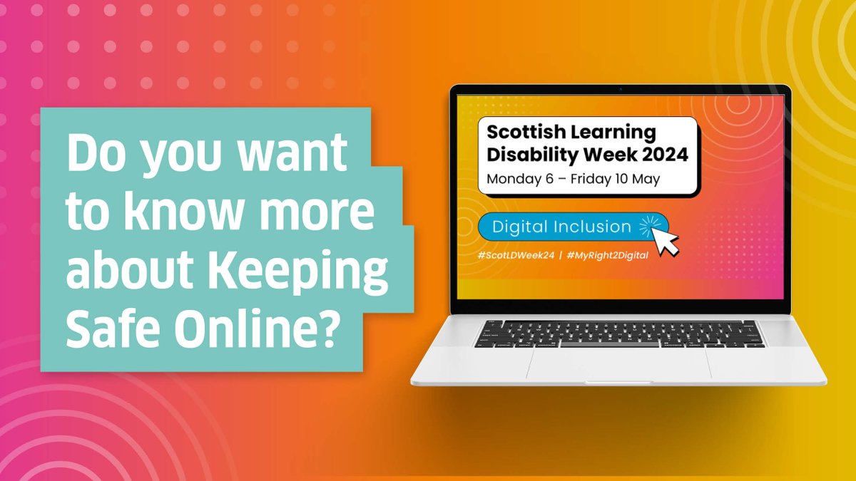 Do you want to know more about Keeping Safe Online? There are lots of free online events to choose from during Scottish Learning Disability Week. View the Easy Read Events Programme and choose the events that interest you. bit.ly/SLDWevents #ScotLDWeek24 #MyRight2Digital