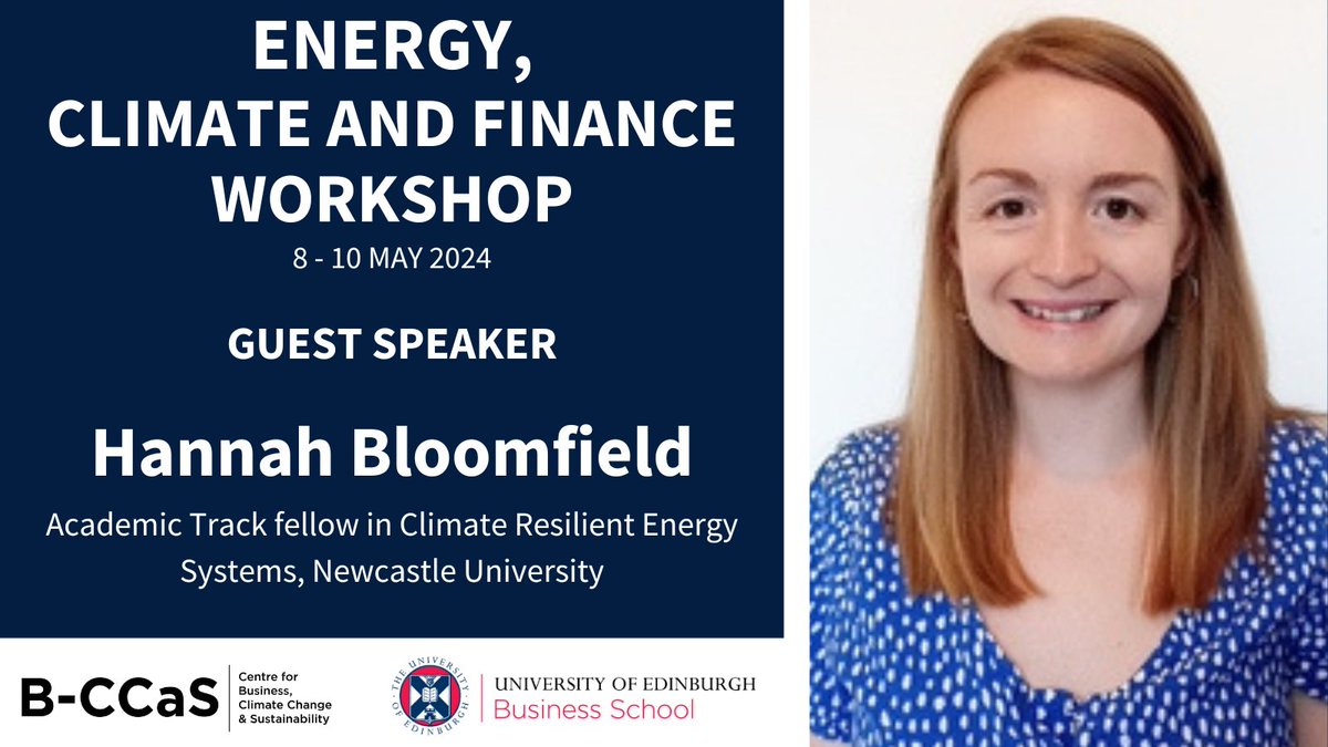 Excited to announce Hannah Bloomfield (@HCBloomfield19) from @UniofNewcastle, as a plenary speaker for the Energy, Climate and Finance workshop, taking place from 8-10 May. For info on the ECF programme visit edin.ac/4aat8fl To register, visit: edin.ac/49RqvPQ