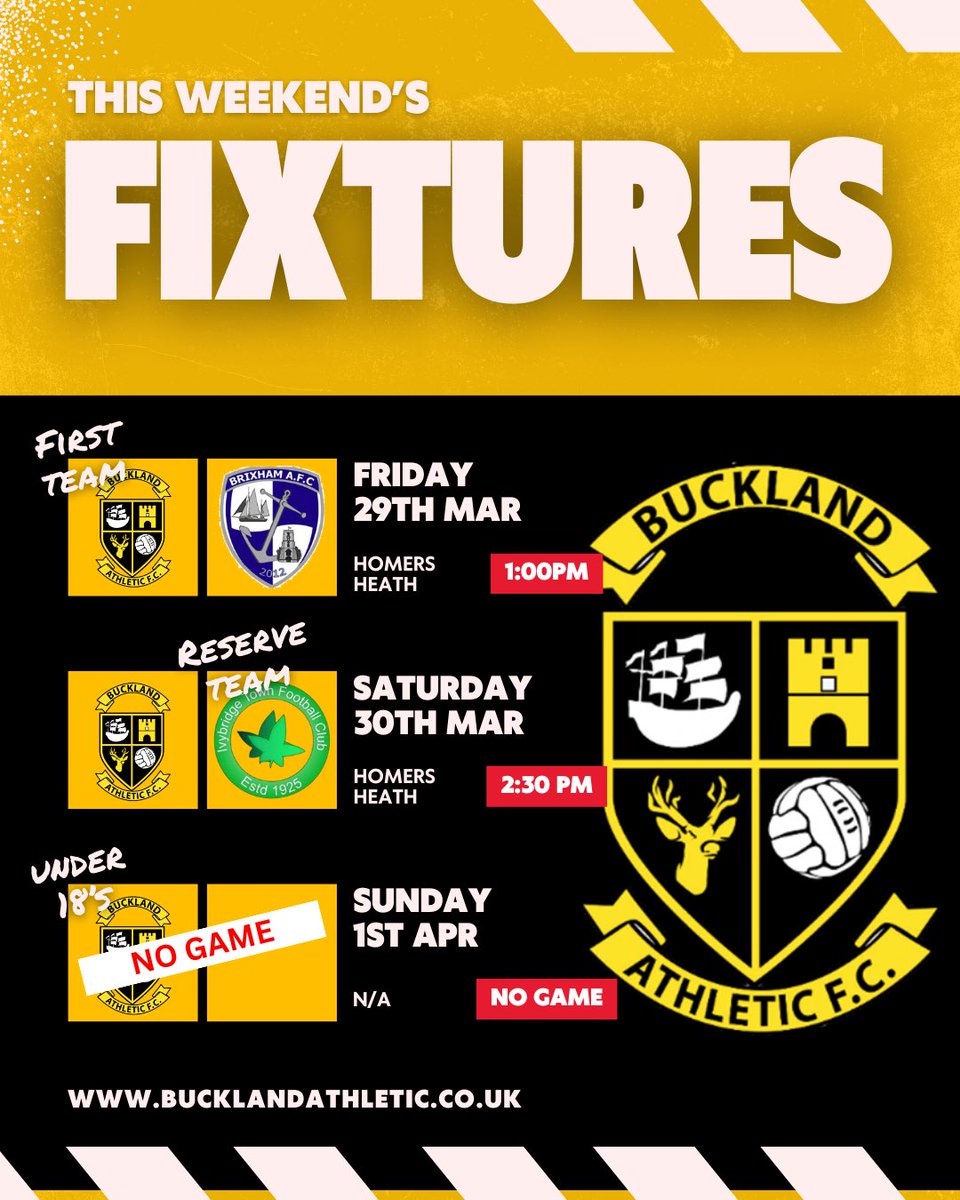 ⚽️ | This Weekend’s Preview 🗓️ Easter Weekend 🐣 Friday: 1️⃣st Team - @BrixhamAFC (H) - Homers Heath, TQ12 1DG - 1:00pm Saturday: 2️⃣nd Team - @Ivytownressies (H) - Homers Heath, TQ12 1DG - 2:30pm Sunday: Under 1️⃣8️⃣s - ❌ NO GAME #UpTheBucks 🟡⚫️